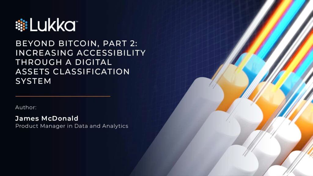 Beyond Bitcoin: Increasing Accessibility Through a Digital Assets Classification System